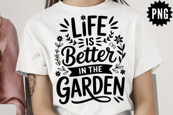 Download Floral Life is Better in the Garden SVG - Svg Collection