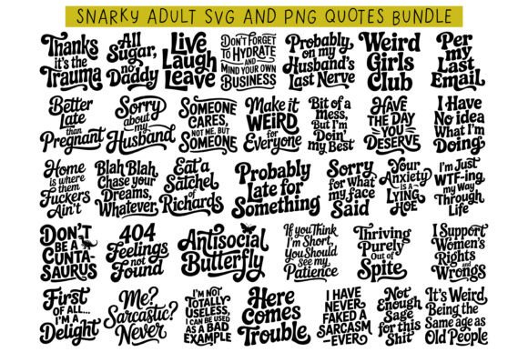 Download SVG Quotes Snarky, Adult, Sarcastic PNG - Svg Collection