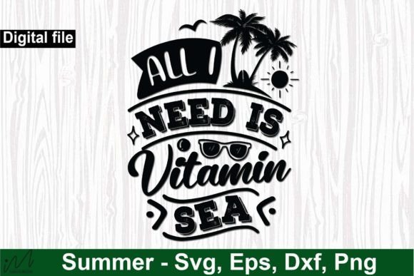 Download All I Need is Vitamin Sea Svg - Svg Collection