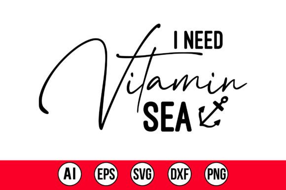 Download I Need Vitamin Sea SVG - Svg Collection