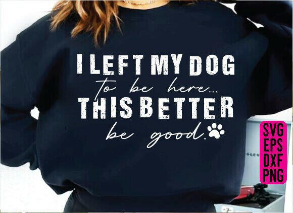 Download Funny Dog Lover Shirt SVG, Sarcastic PNG - Svg Collection