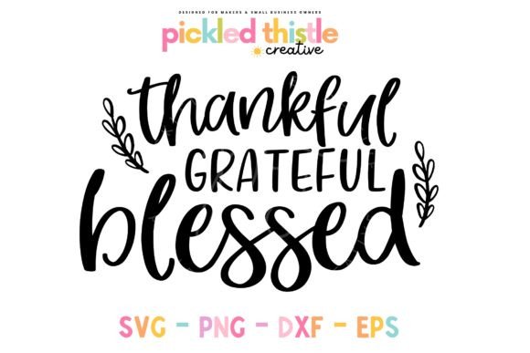 Download Thankful, Grateful, Blessed Fall SVG Cut - Svg Collection