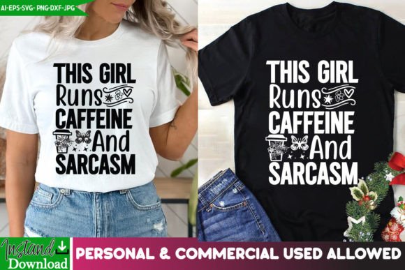 Download This Girl Runs Caffeine and Sarcasm SVG - Svg Collection
