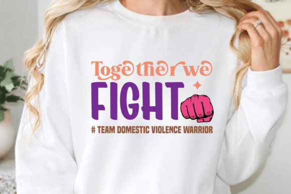 Download Together We Fight Team Domestic Violence - Domestic Collection