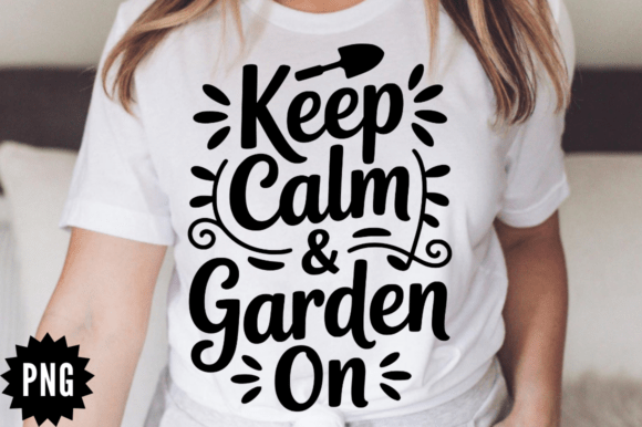Download Funny Keep Calm &amp; Garden on SVG Design - Svg Collection
