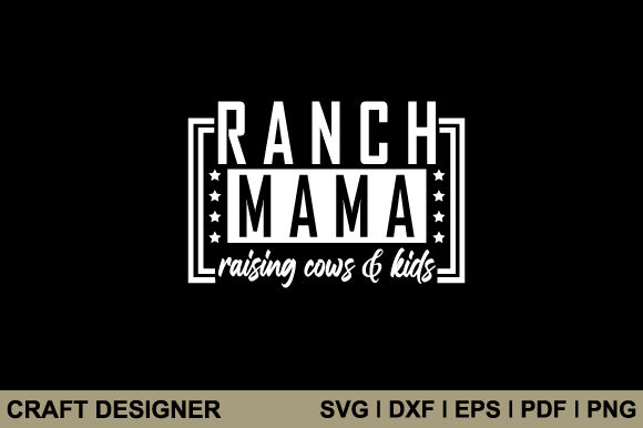 Download Ranch Mama Raising Cows &amp; Kids Svg File - Svg Collection