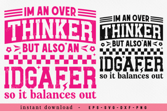 Download Overthinker IDGAFER Sarcastic PNG SVG - Svg Collection
